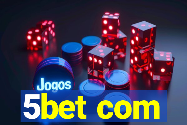 5bet com