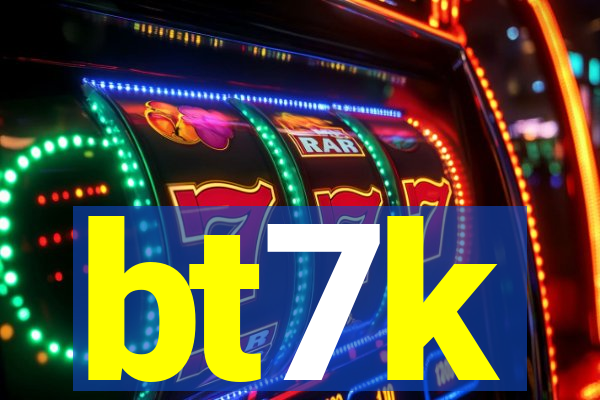 bt7k