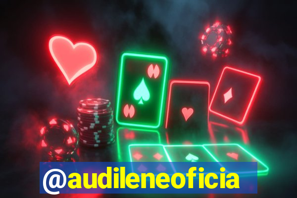 @audileneoficial