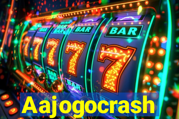 Aajogocrash
