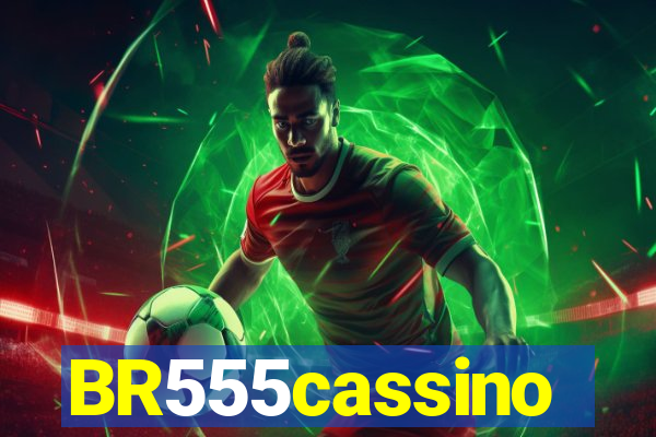 BR555cassino