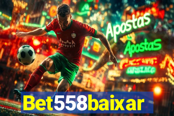 Bet558baixar