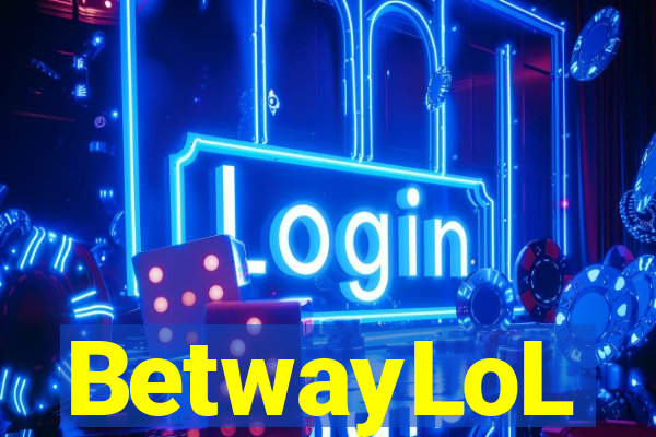 BetwayLoL