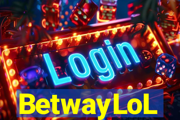 BetwayLoL