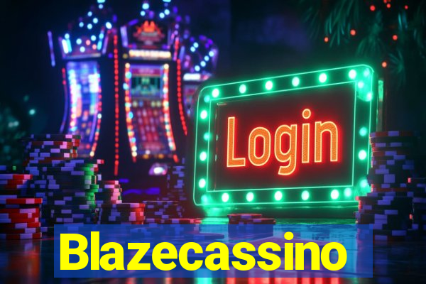 Blazecassino