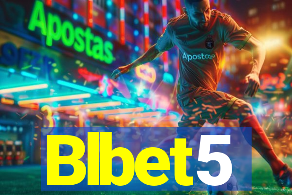 Blbet5