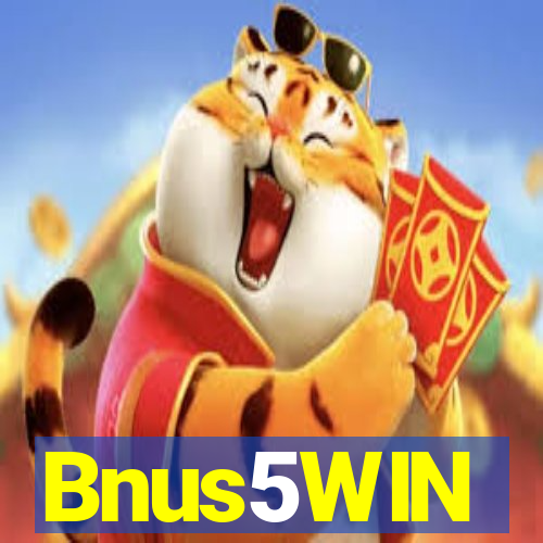Bnus5WIN