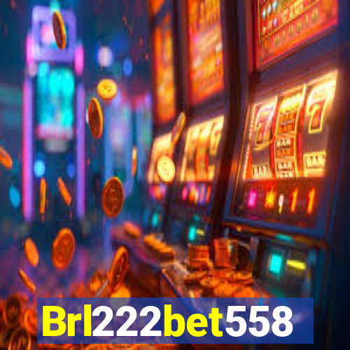 Brl222bet558