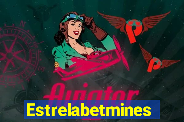 Estrelabetmines