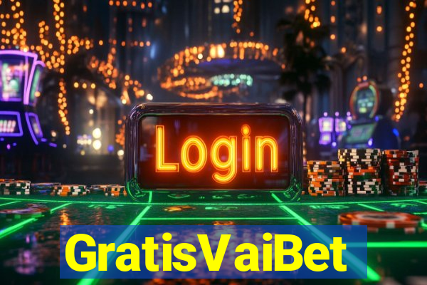 GratisVaiBet