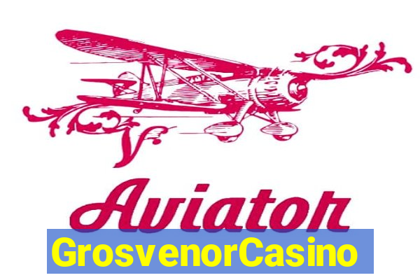GrosvenorCasino