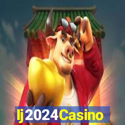 Ij2024Casino
