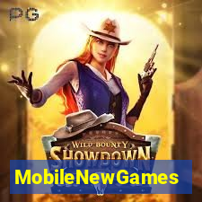 MobileNewGames