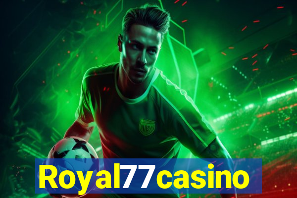 Royal77casino