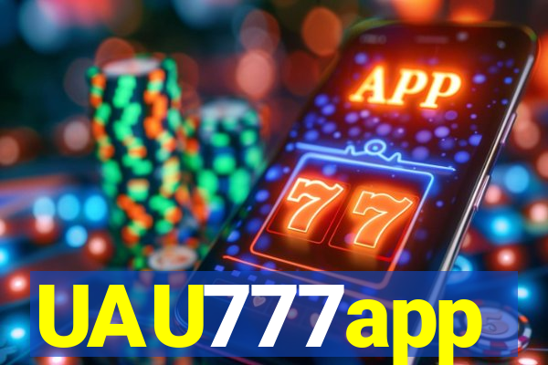 UAU777app