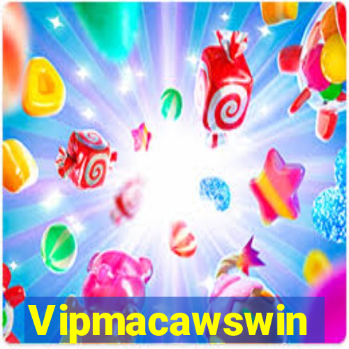 Vipmacawswin