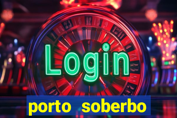 porto soberbo argentina compras