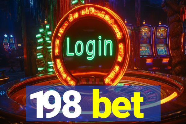 198 bet