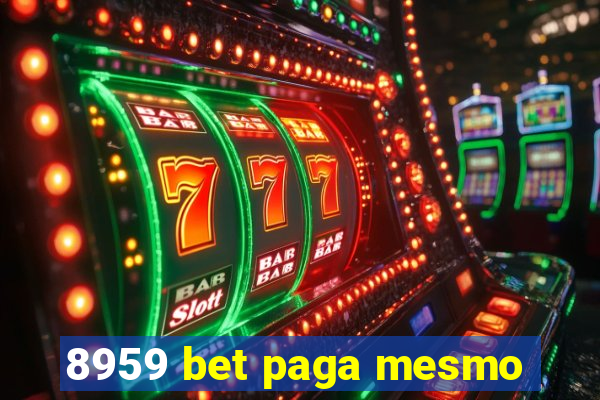 8959 bet paga mesmo
