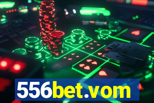 556bet.vom