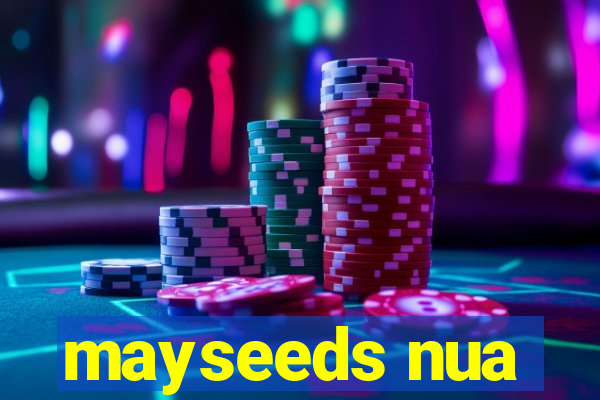 mayseeds nua