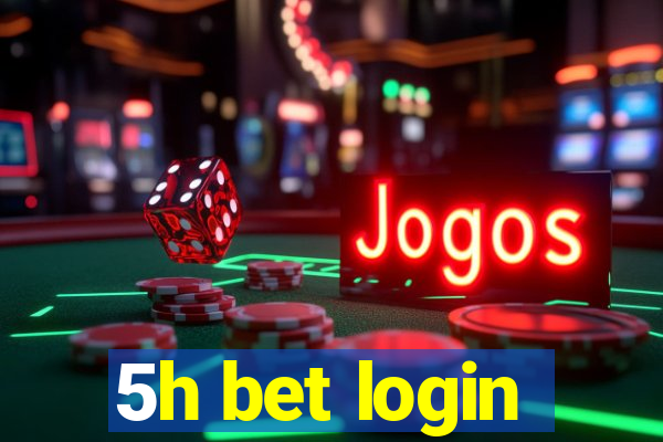 5h bet login