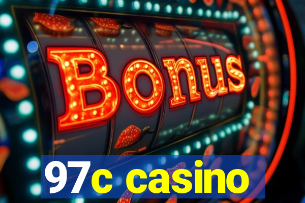 97c casino