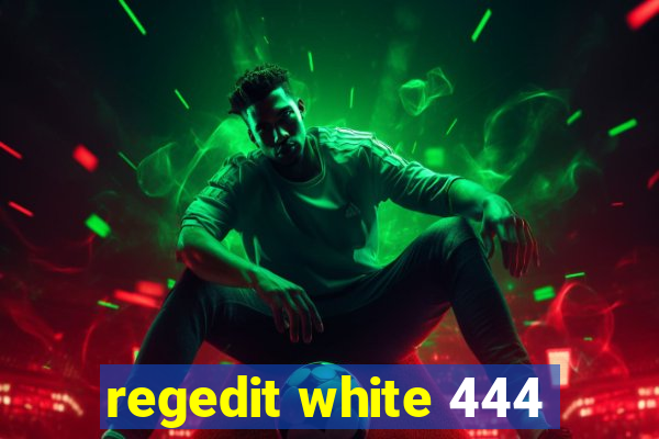 regedit white 444