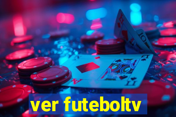 ver futeboltv
