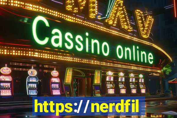 https://nerdfilmes.com.br