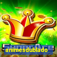 animesdublado