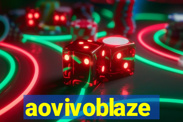 aovivoblaze