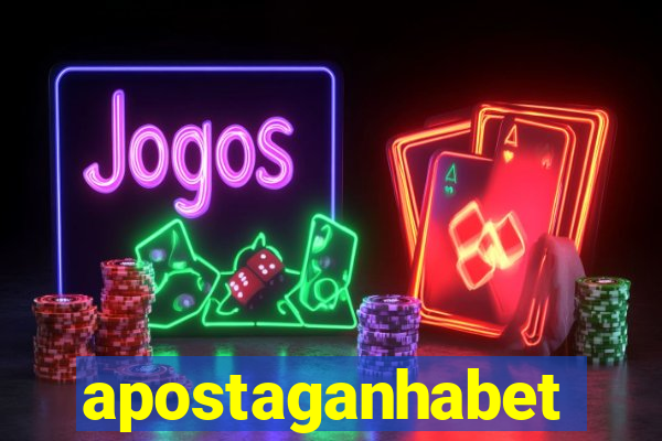apostaganhabet