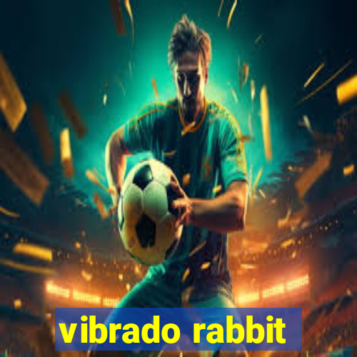 vibrado rabbit