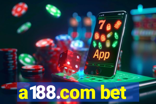 a188.com bet