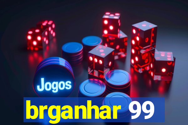 brganhar 99