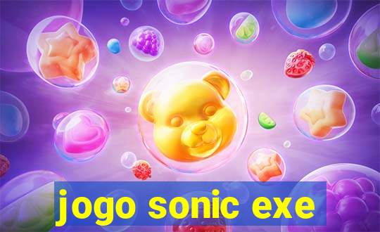 jogo sonic exe