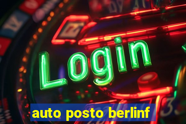 auto posto berlinf