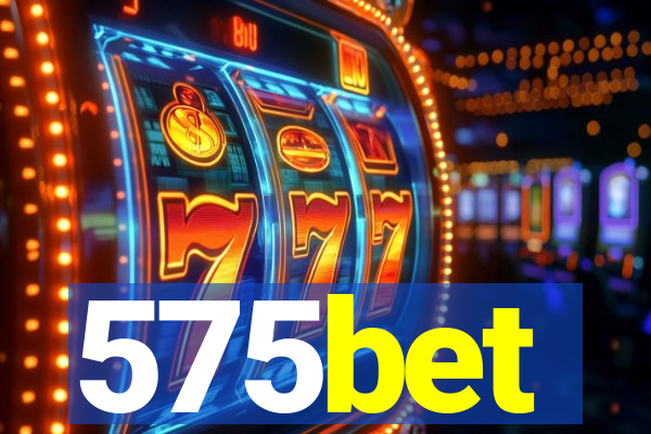 575bet