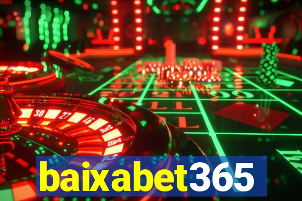 baixabet365