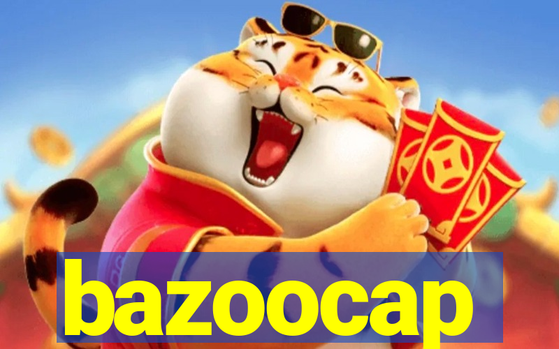 bazoocap