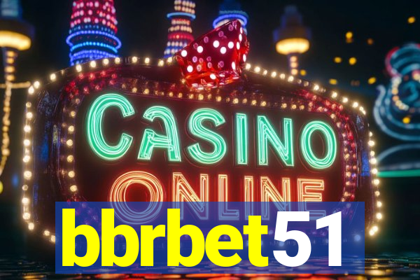 bbrbet51