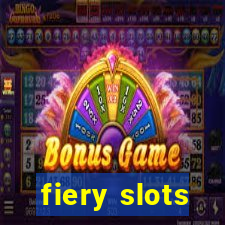 fiery slots