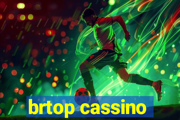 brtop cassino