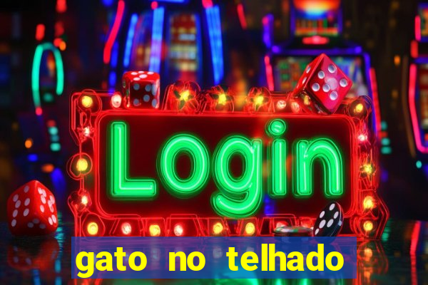gato no telhado significado espiritual