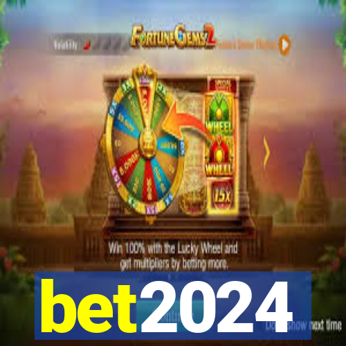 bet2024