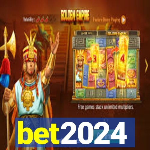 bet2024