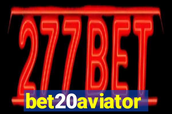 bet20aviator