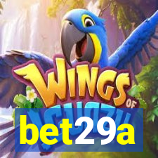 bet29a