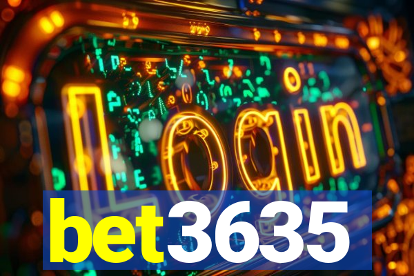 bet3635